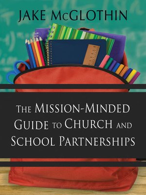 cover image of The Mission-Minded Guide to Church and School Partnerships